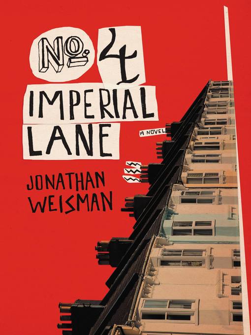 Title details for No. 4 Imperial Lane by Jonathan Weisman - Available